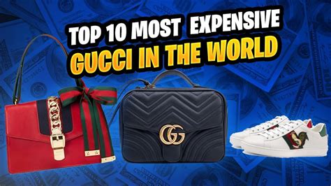 top 10 most expensive gucci products